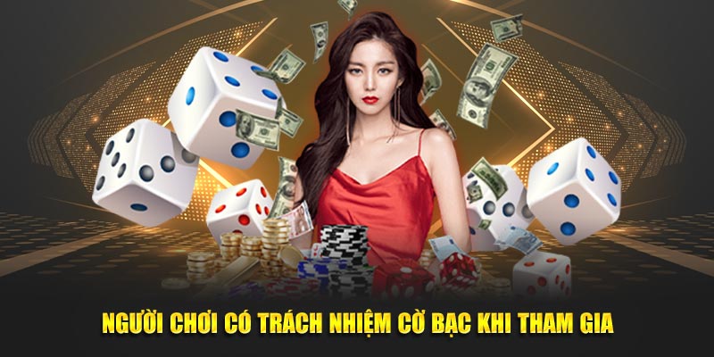 Nguoi-choi-co-trach-nhiem-co-bac-khi-tham-gia
