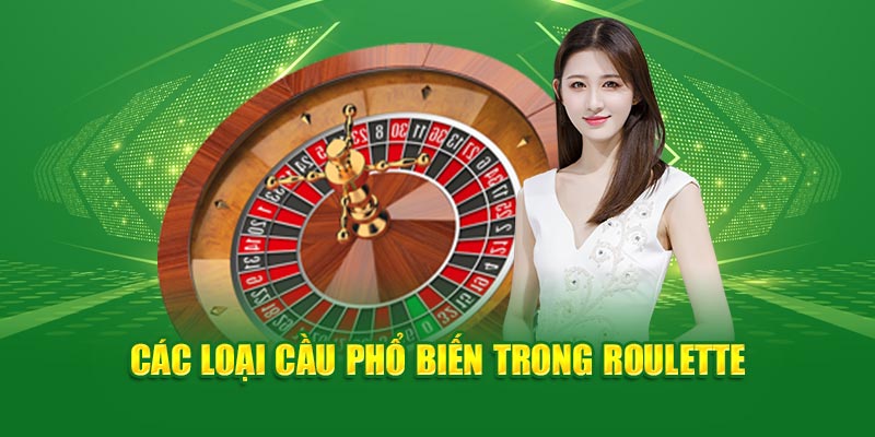 cac-loai-cau-pho-bien-trong-roulette