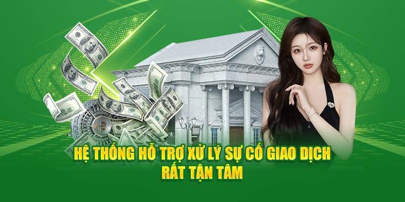 he-thong-ho-tro-xu-ly-su-co-giao-dich-rat-tan-tam