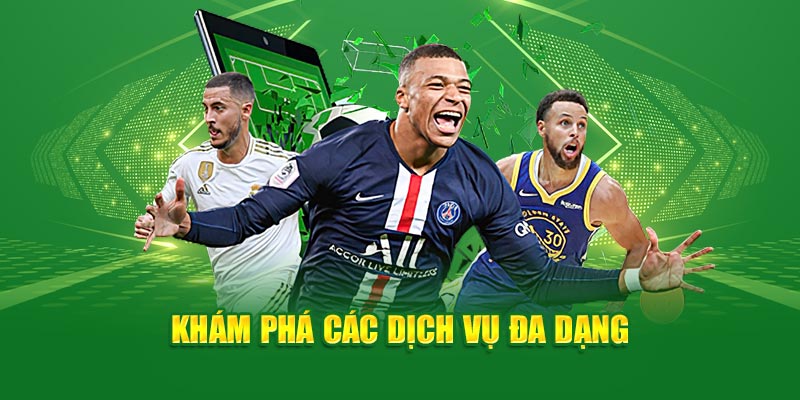 kham-pha-cac-dich-vu-da-dang